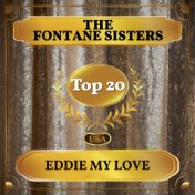 Eddie My Love (Billboard Hot 100 - No 11)