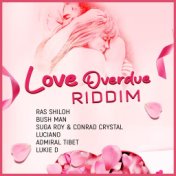 Love Overdue Riddim