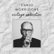 Ennio Morricone - Vintage Selection