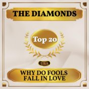 Why Do Fools Fall in Love (Billboard Hot 100 - No 12)