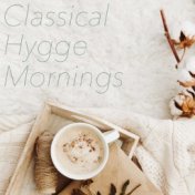 Classical Hygge Mornings