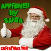 Approved By Santa Christmas Mix