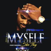 Feeling Myself (feat. Slim Thug)