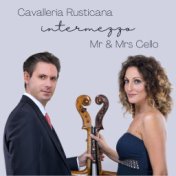 Cavalleria Rusticana: "Intermezzo" (Arr. for Two Cellos)