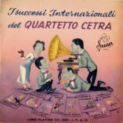 Successi Internazionali Del Quartetto Cetra