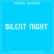 Silent Night (Slower and Reverb Remix)