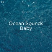 50 Ocean Sounds Baby
