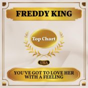 You've Got to Love Her with a Feeling (Billboard Hot 100 - No 93)