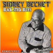 Black Stick Blues (Remastered)