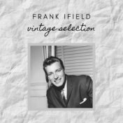 Frank Ifield - Vintage Selection