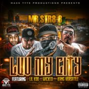 Luv My City (feat. Lil Koo, Wicked & Kang Versatile)