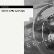 Drown In My Own Tears