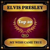 My Wish Came True (Billboard Hot 100 - No 12)