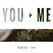 You + Me