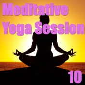 Meditative Yoga Session, Vol. 10