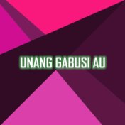 Unang Gabusi Ahu