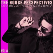 The House Perspectives - Vol.8