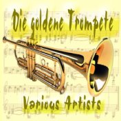 Die Goldene Trompete
