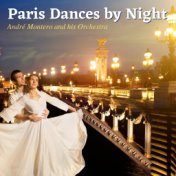 Paris Dances By Night