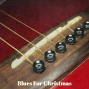 Blues For Christmas