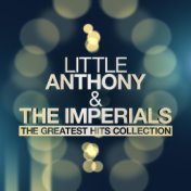 Little Anthony & The Imperials - The Greatest Hits Collection