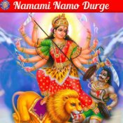 Namami Namo Durge