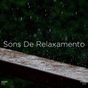 !!!" Sons De Relaxamento "!!!