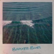 Booster Blues