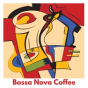 Bossa Nova Coffee – Relaxing Instrumental Jazz for Cafes and Coffee Shops