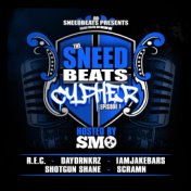 SneedBeats Cypher Ep. 1 (feat. R.E.C., Scramn, Iamjakebars & Daydrnkrz)