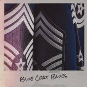 Blue Coat Blues
