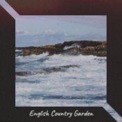 English Country Garden