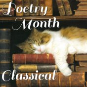 Poetry Month Classical