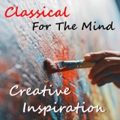 Classical For The Mind Creative Inspiration