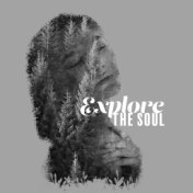 Explore the Soul