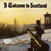 A Welcome To Scotland