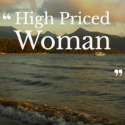 High Priced Woman