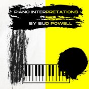 Piano Interpretations by Bud Powell