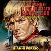 ...e divenne il più spietato bandito del sud (Original Motion Picture Soundtrack)