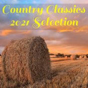 Country Classics 2021 Selection