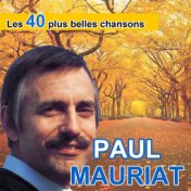 Les 40 plus belles chansons de Paul Mauriat