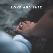 Love and Jazz Vol.1