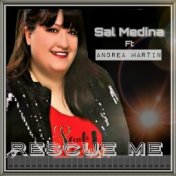 Rescue Me (Salmedinamusic Remix) [feat. Andrea Martin]
