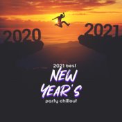 2021 Best New Year's Party Chillout