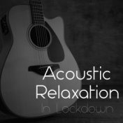 Acoustic Relaxation In Lockdown