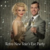 Retro New Year's Eve Party – Dose of Brilliant Jazz Music for That Special Night