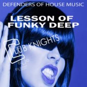 Lesson of Funky Deep - Club Knights