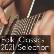 Folk Classics 2021 Selection