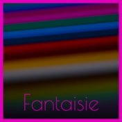 Fantaisie