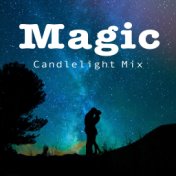 Magic (Candlelight Mix)